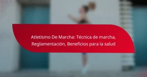 Atletismo De Marcha: Técnica de marcha, Reglamentación, Beneficios para la salud