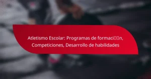 Atletismo Escolar: Programas de formación, Competiciones, Desarrollo de habilidades